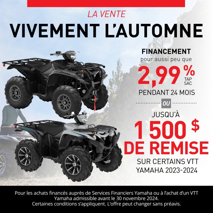 Taux Réduits pour des VTT Yamaha OU Rabais Jusqu’à 1500$